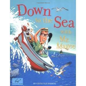    Down to the Sea with Mr. Magee [Paperback] Chris Van Dusen Books