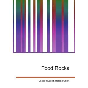  Food Rocks Ronald Cohn Jesse Russell Books