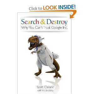    Why You Cant Trust Google Inc. [Hardcover] Scott Cleland Books