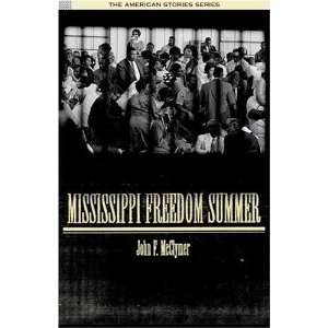    Mississippi Freedom Summer [Paperback] John F. McClymer Books