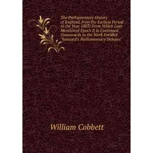   Entitled hansards Parliamentary Debates. William Cobbett Books
