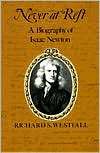 Never at Rest A Biography of Isaac Newton, (0521274354), Richard S 