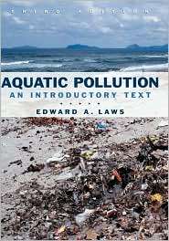 Aquatic Pollution 3e, (0471348759), Laws, Textbooks   