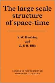 The Large Scale Structure of Space Time, (0521099064), Stephen Hawking 