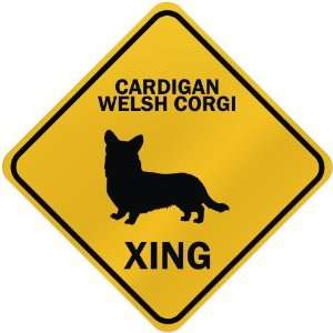  ONLY  CARDIGAN WELSH CORGI XING  CROSSING SIGN DOG
