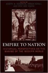 Empire To Nation, (0742540316), Joseph W. Esherick, Textbooks   Barnes 