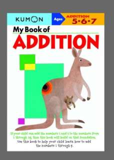   My Book of Addition (Kumon Series) by Kumon, Sterling 