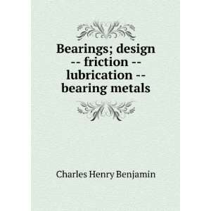  Bearings; design    friction    lubrication    bearing 