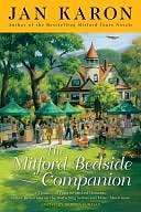 The Mitford Bedside Companion A Treasury of Favorite Mitford Moments 