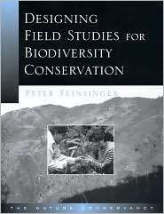 Designing Field Studies for Biodiversity Conservation, (1559638788 
