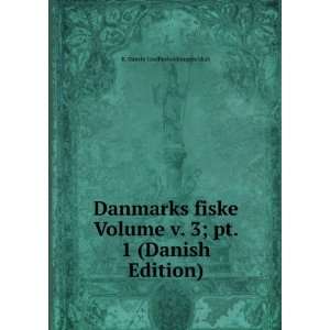   pt. 1 (Danish Edition) K. Danske landhusholdningsselskab Books