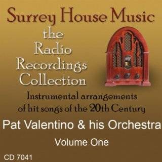Pat Valentino & His Orchestra, Volume One by Pat Valentino (  