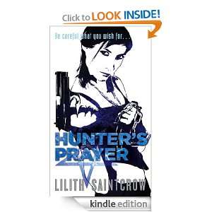 Hunters Prayer The Jill Kismet Books Book Two Lilith Saintcrow 