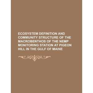  Ecosystem definition and community structure of the 