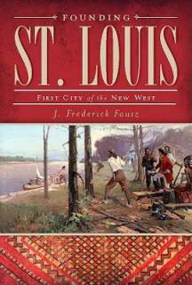   of the New West by J. Frederick Fausz, History Press, The  Paperback