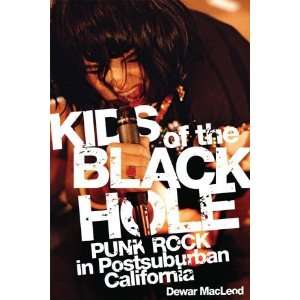   Punk Rock in Postsuburban California [Paperback] Dewar MacLeod Books