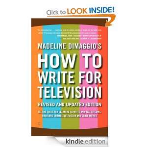   To Write For Television Madeline Dimaggio  Kindle Store