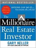   The Millionaire Real Estate Investor by Gary Keller 