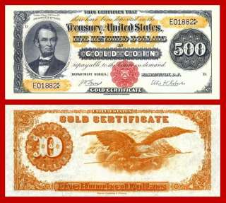1882 $500 LINCOLN GOLD CERTIFICATE   OVERSIZED COPY  