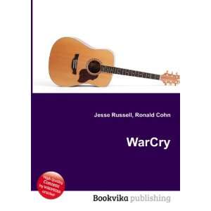  WarCry Ronald Cohn Jesse Russell Books