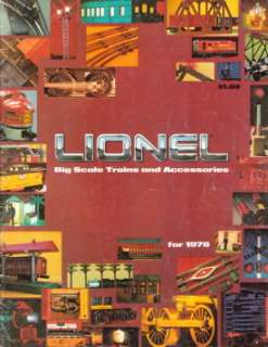 Lionel Big Scale Trains And Accessories Catalog 1978  