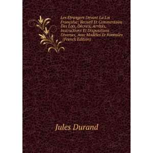   , Avec ModÃ¨les Et Formules . (French Edition) Jules Durand Books