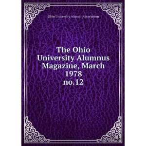   Alumnus Magazine, March 1978. no.12 Ohio University Alumni