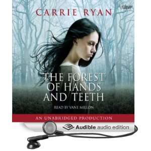   and Teeth (Audible Audio Edition) Carrie Ryan, Vane Millon Books