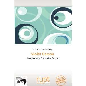  Violet Carson (9786137880333) Saul Eadweard Helias Books
