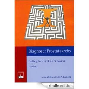 Diagnose Prostatakrebs (German Edition) Lothar Weißbach, Edith A 