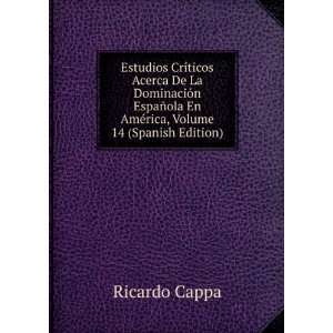   ola En AmÃ©rica, Volume 14 (Spanish Edition) Ricardo Cappa Books