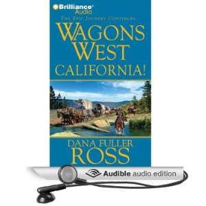  Wagons West California Wagons West, Book 5 (Audible 