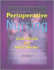 Perioperative Nursing, (1841100838), Linda Shields, Textbooks   Barnes 