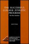 The Successful College Athletic Program The New Standard, (1573561096 