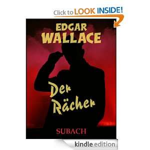 Der Rächer (German Edition) Edgar Wallace, Eckhard Henkel, Ravi 