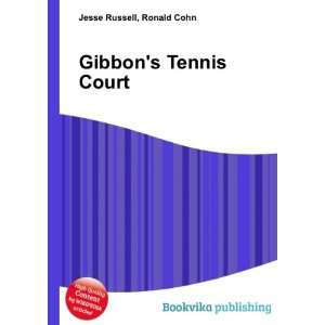 Gibbons Tennis Court Ronald Cohn Jesse Russell  Books