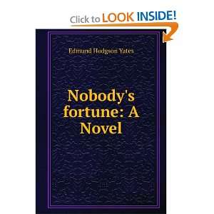  Nobodys fortune  a novel Edmund Hodgson Yates Books
