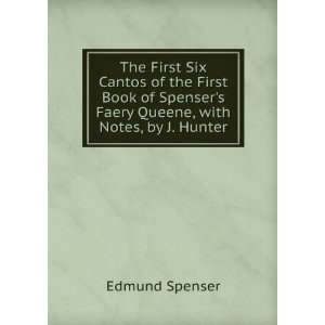   Book of Spensers Faery Queene, with Notes, by J. Hunter Edmund