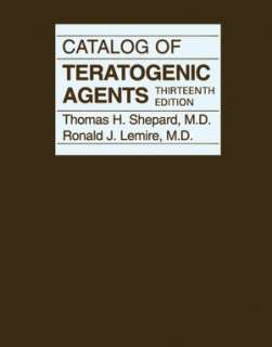   Catalog of Teratogenic Agents by Thomas H. Shepard 