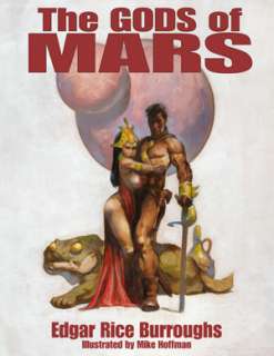 new, profusely illustrated edition of Edgar Rice Burroughs 
