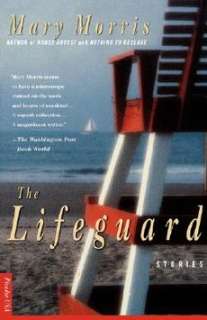 The Lifeguard Stories NEW by Mary Morris 9780312186944  