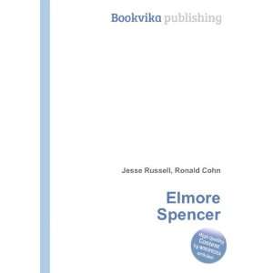  Elmore Spencer Ronald Cohn Jesse Russell Books