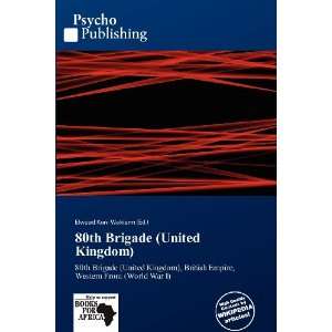   Brigade (United Kingdom) (9786135632026) Elwood Kuni Waldorm Books