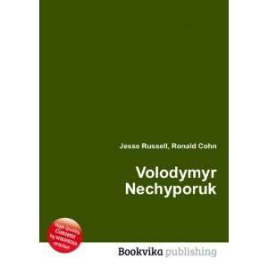  Volodymyr Nechyporuk Ronald Cohn Jesse Russell Books