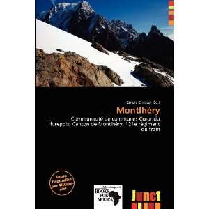    Montlhéry (French Edition) (9786138435297) Emory Christer Books