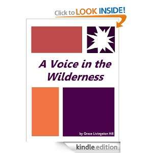 Voice in the Wilderness  New Annotated version Grace Livingston 