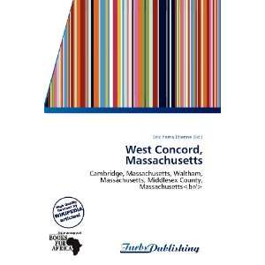   West Concord, Massachusetts (9786139351633) Erik Yama Étienne Books