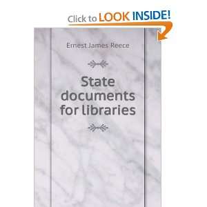  State documents for libraries Ernest James Reece Books