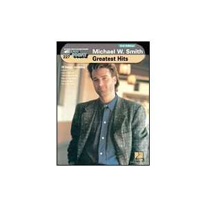  Michael W. Smith   Greatest Hits   E Z Play Today Volume 
