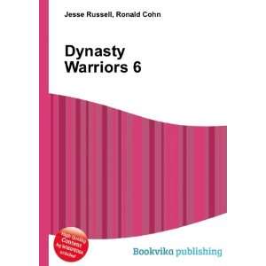  Dynasty Warriors 6 Ronald Cohn Jesse Russell Books